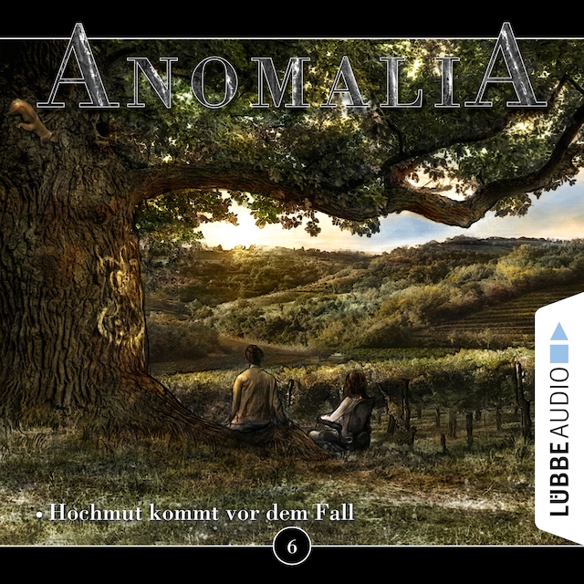 Couverture de livre pour Anomalia - Das Hörspiel, Folge 6: Hochmut kommt vor dem Fall