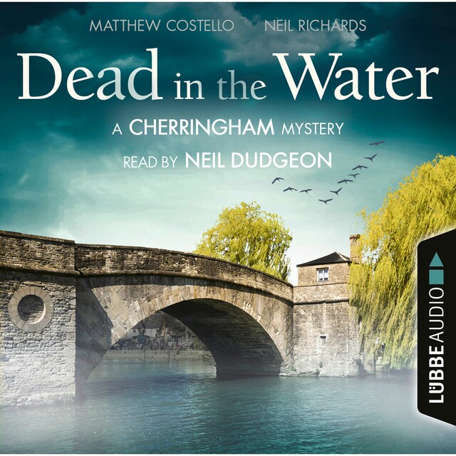 Boekomslag van Dead in the Water - The Cherringham Novels: A Cherringham Mystery 1 (Unabridged)