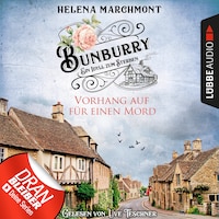 Vorhang auf für einen Mord - Ein Idyll zum Sterben - Ein englischer Cosy-Krimi - Bunburry, Folge 1 (Ungekürzt)