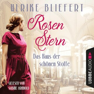 Rosenstern - Das Haus der schönen Stoffe (Ungekürzt) bookCoverFor