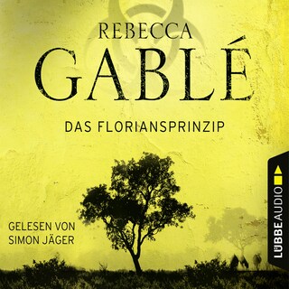 Das Floriansprinzip als Hörbuch
