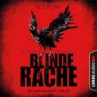 Blinde Rache - Ein Mara Billinsky Thriller - Ein Fall für Mara Billinsky 1