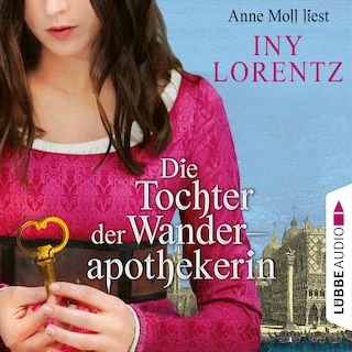 Die Tochter der Wanderapothekerin als Hörbuch