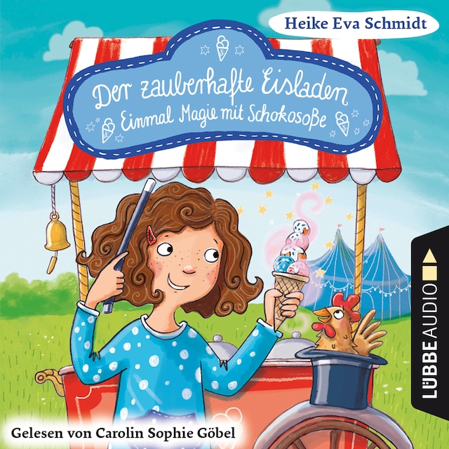 Couverture de livre pour Einmal Magie mit Schokosoße - Der zauberhafte Eisladen, Band 2 (Gekürzt)