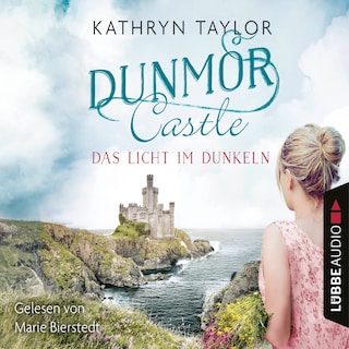 Das Licht im Dunkeln - Dunmor Castle 1 als Hörbuch