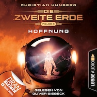 Mission Genesis - Die zweite Erde, Folge 6: Hoffnung (Ungekürzt)