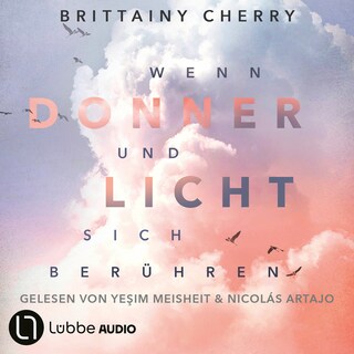 Wenn Donner und Licht sich berühren als Hörbuch