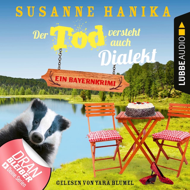 Book cover for Der Tod versteht auch Dialekt - Bayernkrimi - Sofia und die Hirschgrund-Morde, Teil 6 (Ungekürzt)