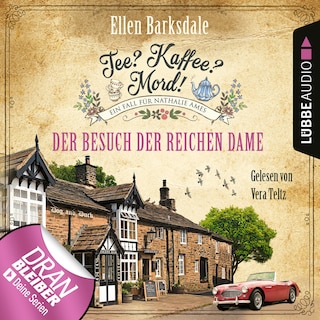 Der Besuch der reichen Dame - Nathalie Ames ermittelt - Tee? Kaffee? Mord!, Folge 12 als Hörbuch