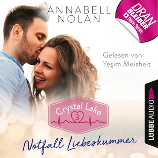 Crystal Lake, Folge 3: Notfall Liebeskummer als Hörbuch