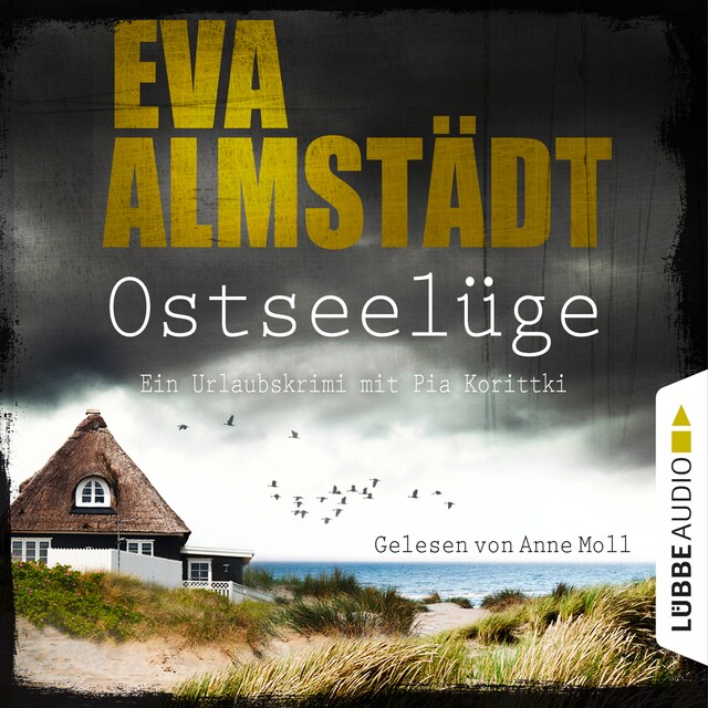Book cover for Ostseelüge - Ein Urlaubskrimi mit Pia Korittki 3 (Ungekürzt)