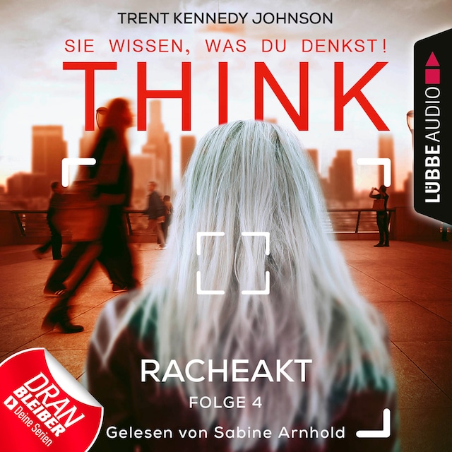 Book cover for Think: Sie wissen, was du denkst!, Folge 4: Racheakt (Ungekürzt)