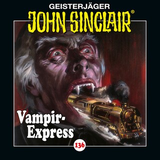 Folge 136: Vampir-Express. Teil 1 von 2 als Hörbuch