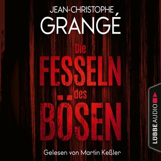 Die Fesseln des Bösen als Hörbuch