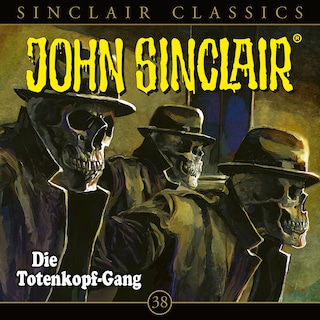 Classics, Folge 38: Die Totenkopf-Gang als Hörbuch