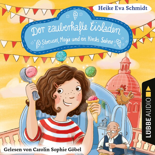 Portada de libro para Streusel, Magie und ein Klecks Sahne - Der zauberhafte Eisladen, Band 3 (Gekürzt)