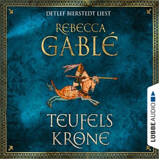 Teufelskrone - Waringham Saga, Teil 6 als Hörbuch