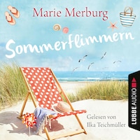 Sommerflimmern - Rügen-Reihe, Teil 3 (Gekürzt)