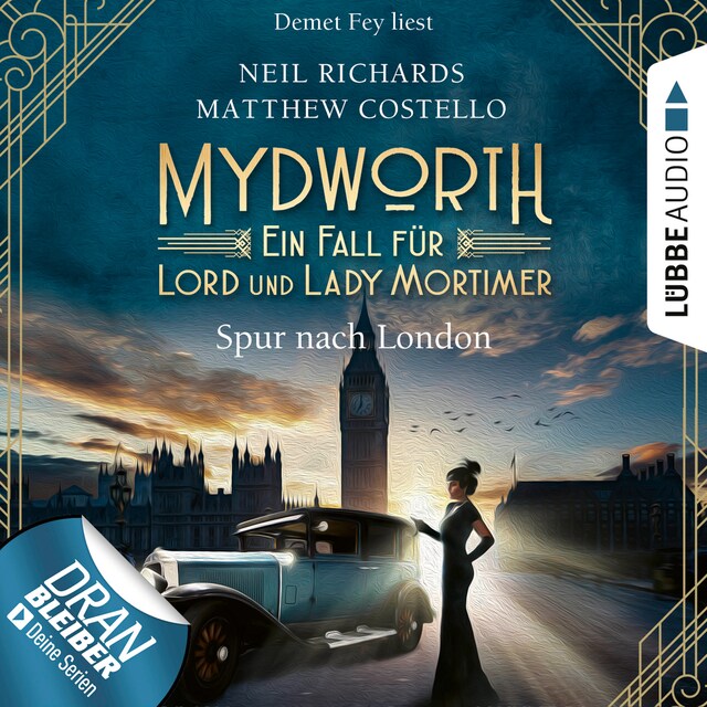 Book cover for Spur nach London - Mydworth - Ein Fall für Lord und Lady Mortimer 3 (Ungekürzt)