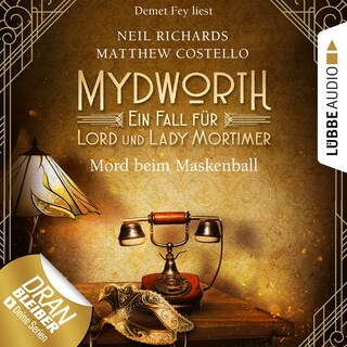 Mord beim Maskenball - Mydworth - Ein Fall für Lord und Lady Mortimer 4 als Hörbuch