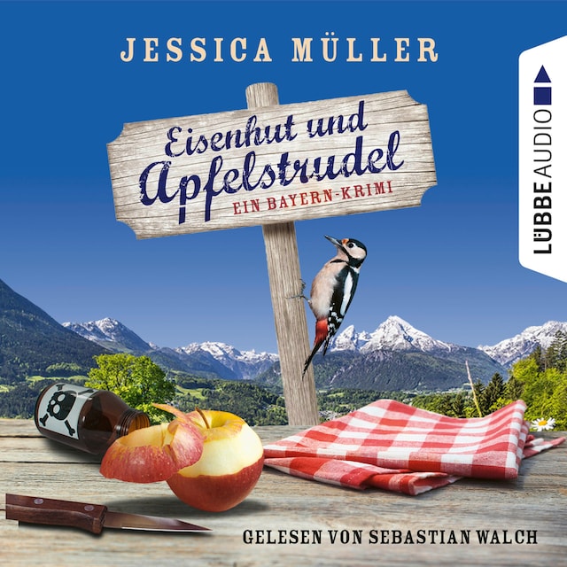 Book cover for Eisenhut und Apfelstrudel - Ein Bayern-Krimi - Hauptkommissar Hirschberg, Teil 1 (Ungekürzt)