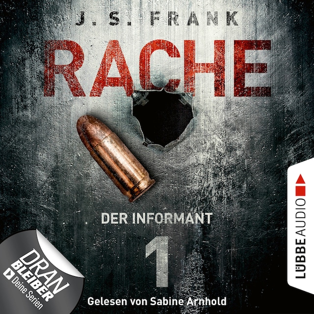 Book cover for Der Informant - RACHE, Folge 1 (Ungekürzt)
