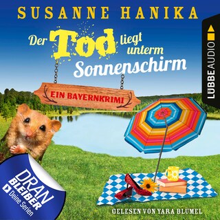 Der Tod liegt unterm Sonnenschirm - Sofia und die Hirschgrund-Morde, Teil 9 als Hörbuch