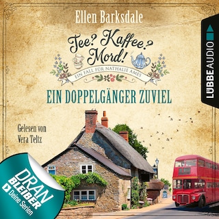 Ein Doppelgänger zuviel - Nathalie Ames ermittelt - Tee? Kaffee? Mord!, Folge 14 als Hörbuch