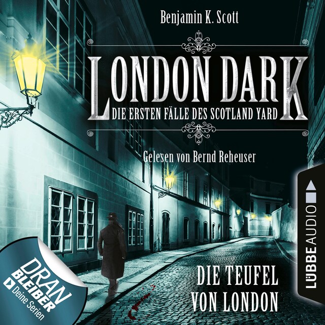 Boekomslag van London Dark - Die ersten Fälle des Scotland Yard, Folge 4: Die Teufel von London (Ungekürzt)