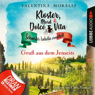 Gruß aus dem Jenseits - Kloster, Mord und Dolce Vita - Schwester Isabella ermittelt, Folge 6 als Hörbuch