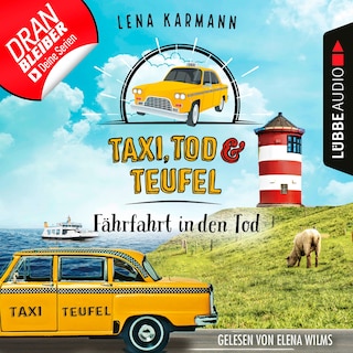 Fährfahrt in den Tod - Taxi, Tod und Teufel, Folge 1 als Hörbuch