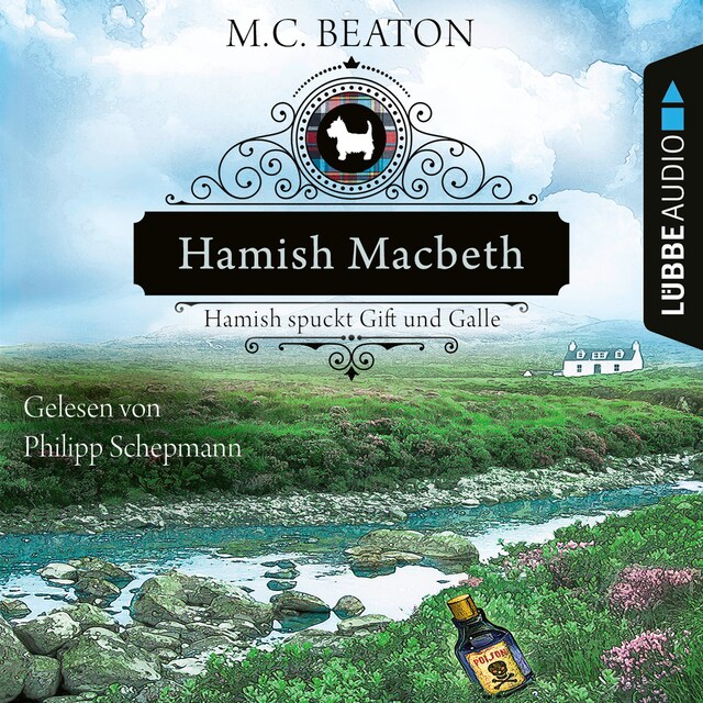 Bogomslag for Hamish Macbeth spuckt Gift und Galle - Schottland-Krimis, Teil 4 (Ungekürzt)