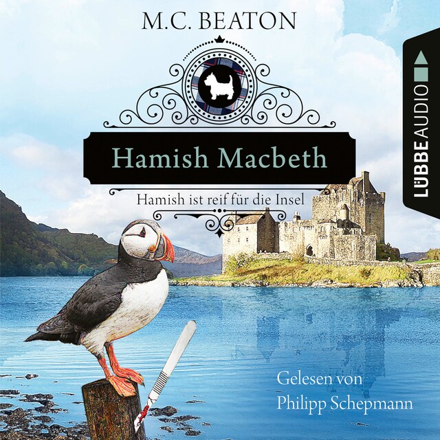 Bogomslag for Hamish Macbeth ist reif für die Insel - Schottland-Krimis, Teil 6 (Ungekürzt)