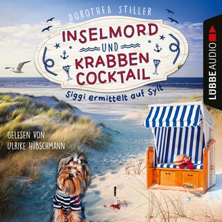 Inselmord & Krabbencocktail - Siggi ermittelt auf Sylt, Teil 1 als Hörbuch