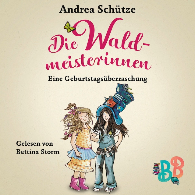 Book cover for Die Waldmeisterinnen - Eine Geburtstagsüberraschung - Eine Geschichte der BuchstabenBande (Ungekürzt)