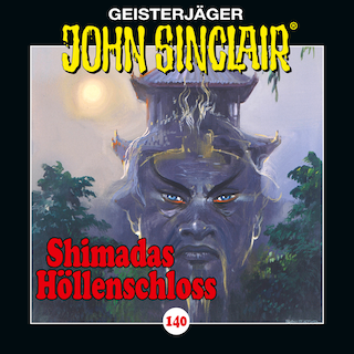 Folge 140: Shimadas Höllenschloss - Teil 1 von 2 als Hörbuch