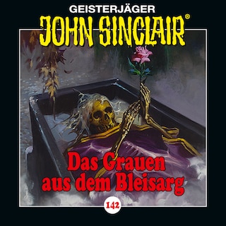 Folge 142: Das Grauen aus dem Bleisarg als Hörbuch