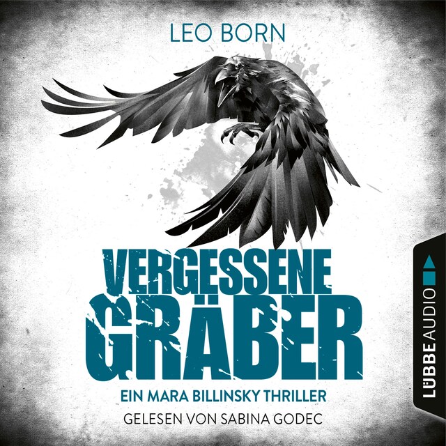 Couverture de livre pour Vergessene Gräber - Ein Mara-Billinsky-Thriller - Ein Fall für Mara Billinsky 5 (Gekürzt)