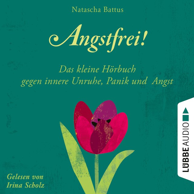 Book cover for Angstfrei! - Das kleine Hörbuch gegen innere Unruhe, Panik und Angst (Ungekürzt)