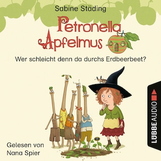 Erstleser Teil 2: Wer schleicht denn da durchs Erdbeerbeet als Hörbuch