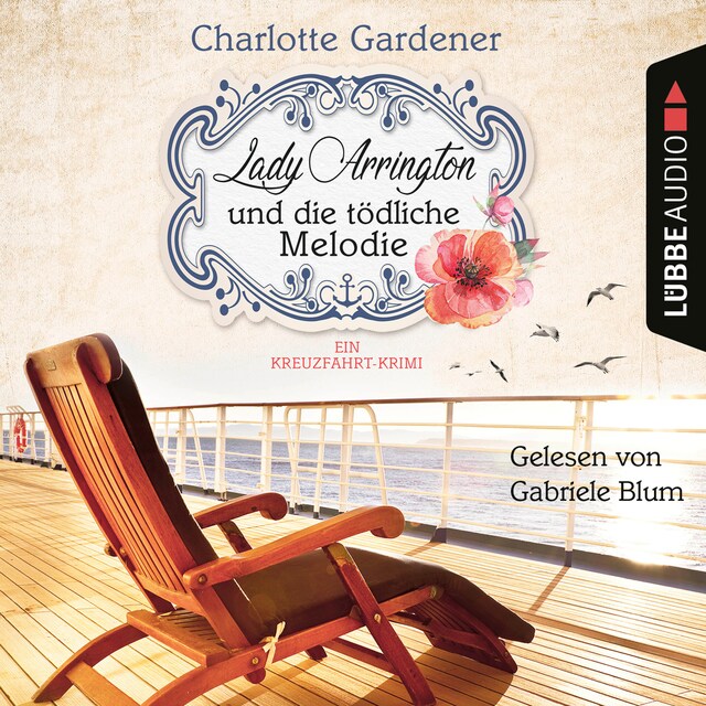 Okładka książki dla Lady Arrington und die tödliche Melodie - Ein Kreuzfahrt-Krimi - Ein Fall für Mary Arrington, Band 2 (Ungekürzt)