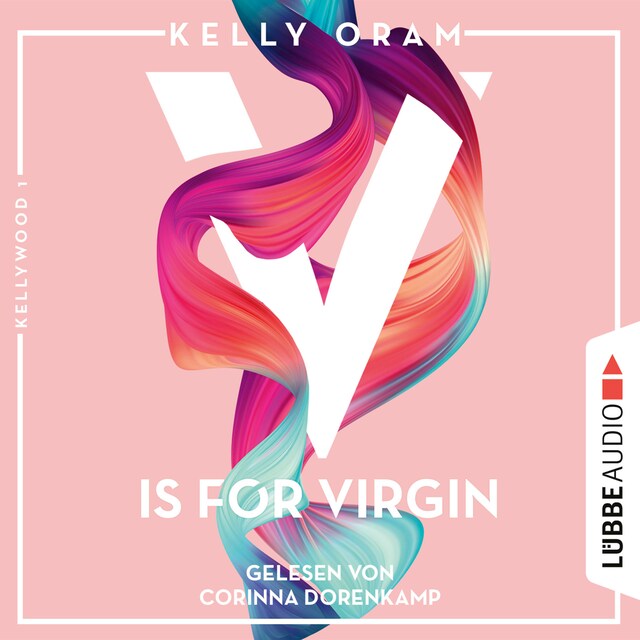 Portada de libro para V is for Virgin - Kellywood-Dilogie, Band 1 (Ungekürzt)