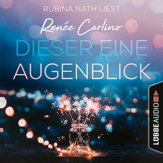 Dieser eine Augenblick als Hörbuch