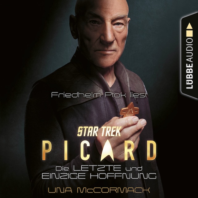 Book cover for Star Trek - Picard - Die letzte und einzige Hoffnung (Ungekürzt)