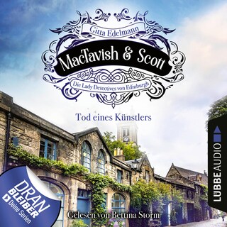 Tod eines Künstlers - MacTavish & Scott - Die Lady Detectives von Edinburgh, Folge 3 als Hörbuch