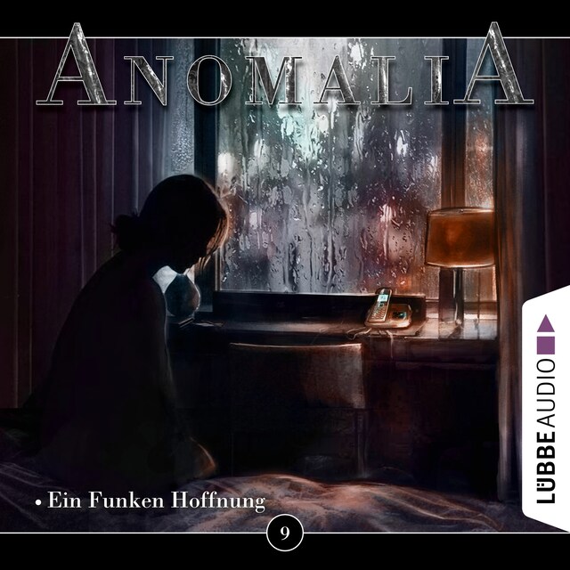 Book cover for Anomalia - Das Hörspiel, Folge 9: Ein Funken Hoffnung