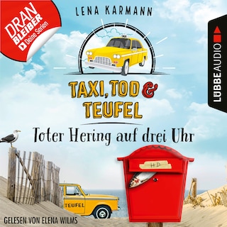 Toter Hering auf drei Uhr - Taxi, Tod und Teufel, Folge 5 als Hörbuch