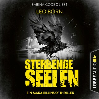 Sterbende Seelen - Ein Fall für Mara Billinsky, Teil 6 als Hörbuch