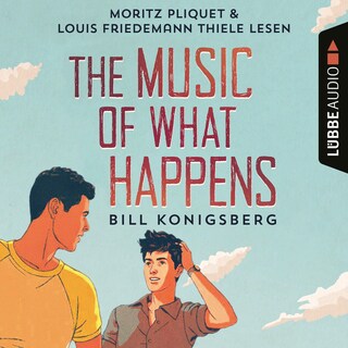 The Music of What Happens als Hörbuch