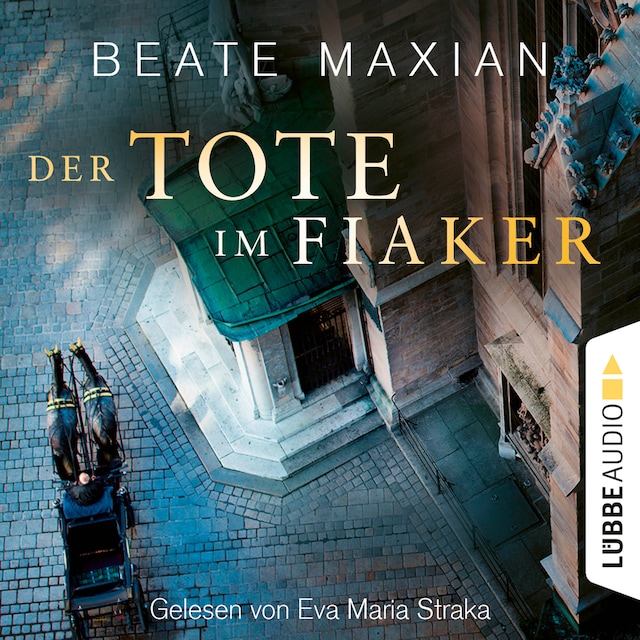 Book cover for Der Tote im Fiaker - Wien-Krimi, Teil 10 (Ungekürzt)